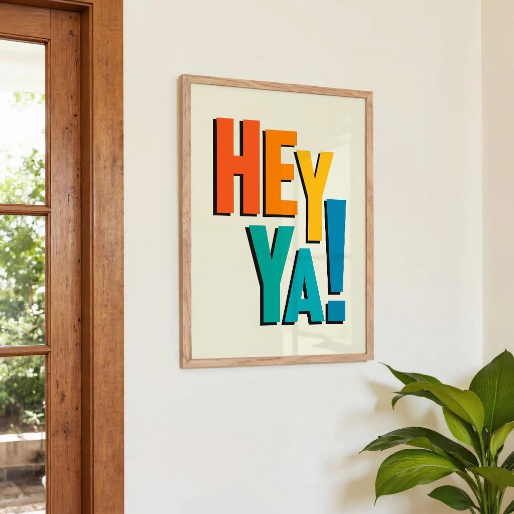 Hey Ya Art Print - Image 4