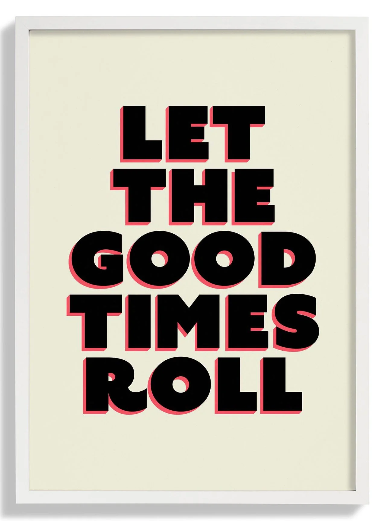 Let The Good Times Roll Art Print - Image 5